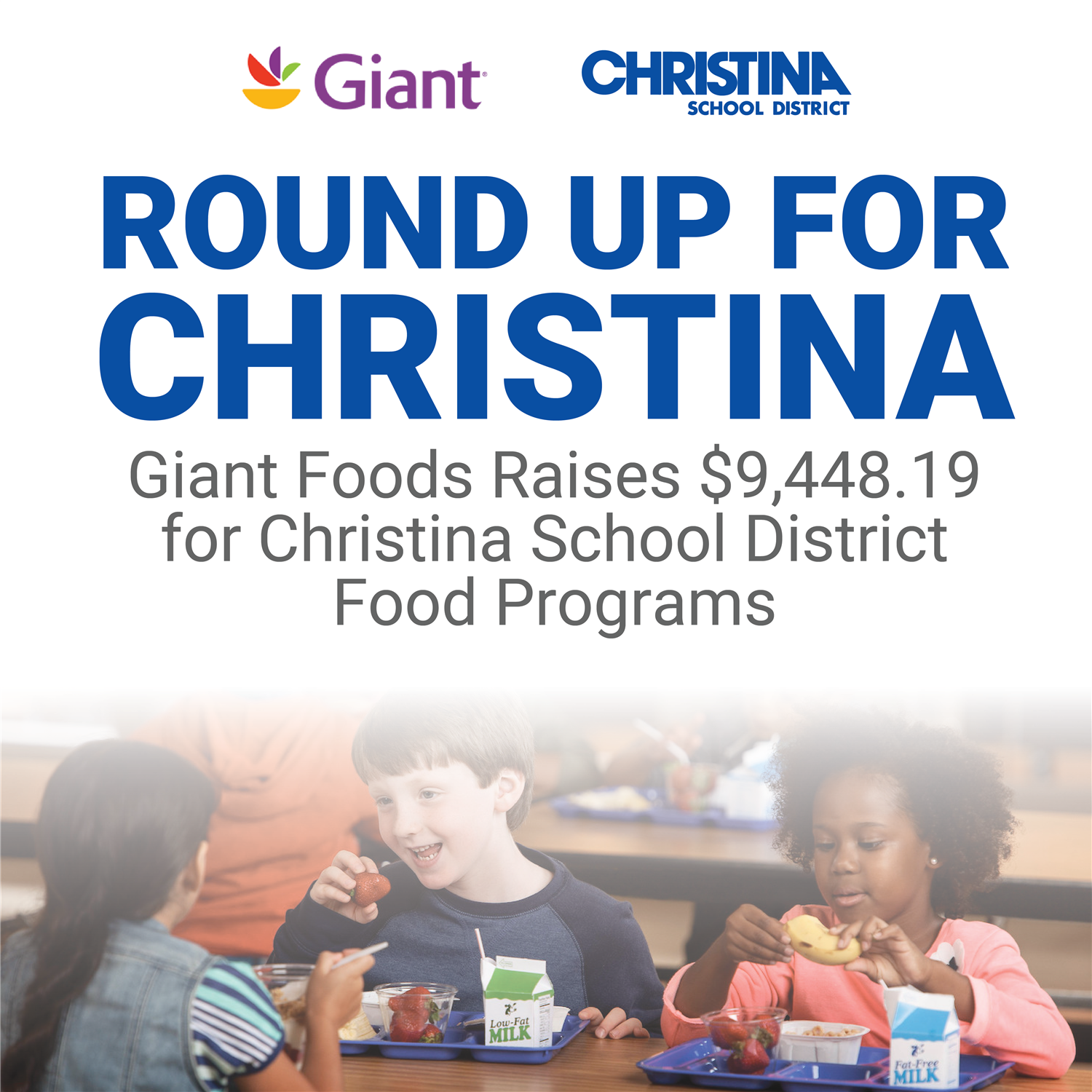  Giant Foods Round Up For Christina. Giant Food Raises $9,448.19 for Christina Food Programs